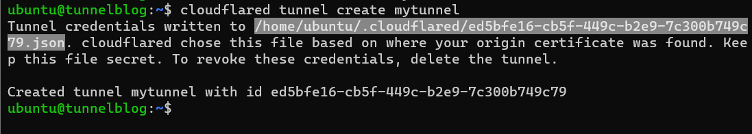 The command "cloudflared tunnel create mytunnel" being ran. The output describes the actions that were taken and gives a unique ID for the tunnel as well as a file path to the tunnel credentials. It says "Keep this file secret. To revoke these credentials, delete the tunnel."